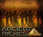 Ancient Riches Cashdrop slot