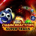 Chain Reactors Trails slot