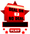 Deal or no Deal slot