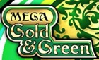 Mega Gold and Green slot